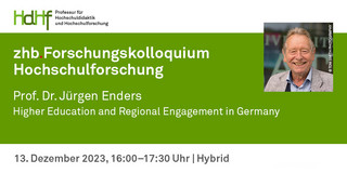 Ankündigung des Vortrags von Prof. Jürgen Enders Ankündigungskarte des Vortrags mit einem Porträtfoto von Prof. Jürgen Enders